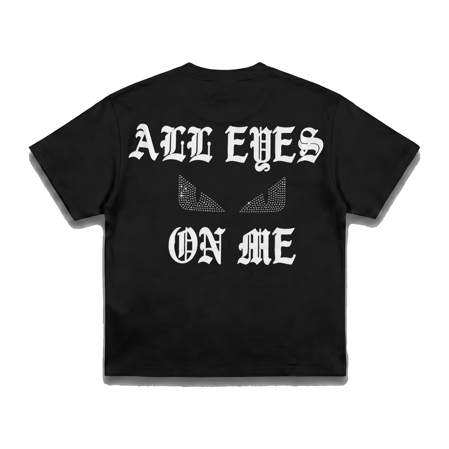 all eyes on me t-shirt 2